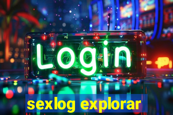 sexlog explorar